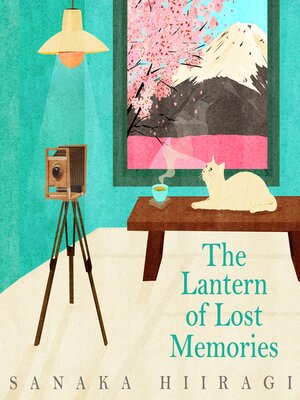 cover image of The Lantern of Lost Memories